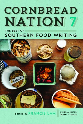 Cornbread Nation 7: The Best of Southern Food Writing book cover