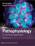 Pathophysiology A Clinical Approach English Edition