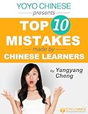 Learn Chinese With Yangyang Series Top 10 Mistakes Made By Chinese Learners And Tips On How To Correct Them English Edition