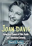 Joan Davis Americas Queen Of Film Radio And Television Comedy English Edition