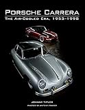 Porsche Carrera The Aircooled Era 19531998 English Edition