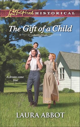 The Gift of a Child (By: Laura Abbot) cover