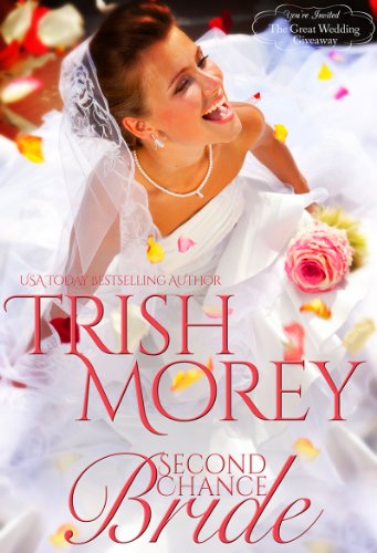 Second Chance Bride (By: Trish Morey) cover