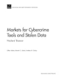 Markets For Cybercrime Tools And Stolen Data Hackers Bazaar English Edition
