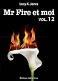 Mr Fire Et Moi   Volume 12