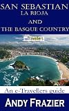 San Sebastian La Rioja And The Basque Country An Etravellers Guide
