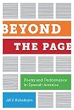 Beyond The Page Poetry And Performance In Spanish America English Edition