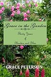 Grace In The Garden Thirty Years Of Blunders And Bliss English Edition