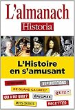L'almanach Historia : L'histoire En S'amusant