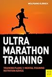 Ultra Marathon Training English Edition