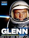 John Glenn Americas Astronaut English Edition