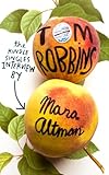 Tom Robbins The Kindle Singles Interview Kindle Single English Edition