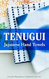 Tenugui Japanese Hand Towels Freewrench Book 1 English Edition