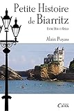 Petite Histoire De Biarritz Petite Histoire Des Villes