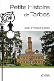 Petite Histoire De Tarbes Petite Histoire Des Villes