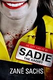 Sadie The Sadist Xtremely Black Humorhorror English Edition