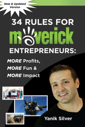 34 Rules for Maverick Entrepreneurs - More Profits, More Fun & More Impact book cover