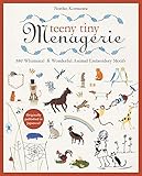 Teeny Tiny Menagerie 380 Whimsical Wonderful Animal Embroidery Motifs English Edition