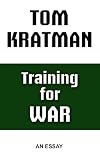 Training for War: An Essay