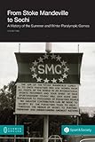 From Stoke Mandeville To Sochi A History Of The Summer And Winter Paralympic Games English Edition