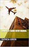 Complete Cabin Crew Manual