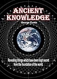 Ancient Knowledge English Edition