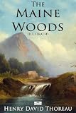 The Maine Woods Illustrated English Edition