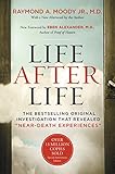 Life After Life The Bestselling Original Investigation That Revealed Neardeath Experiences