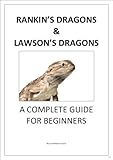 Rankins Lawsons Dragons A Complete Guide For Beginners English Edition