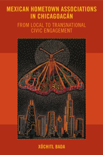 Mexican Hometown Associations in Chicagoacán: From Local to Transnational Civic Engagement (By: Xóchitl Bada) cover