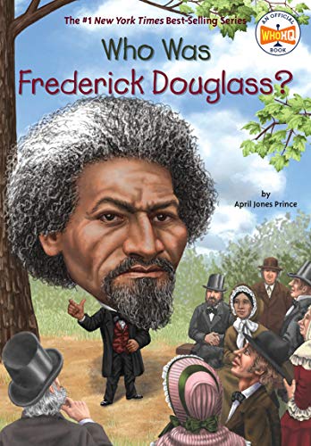 Who Was Frederick Douglass? (By: April Jones Prince) cover