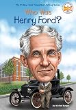 Who Was Henry Ford Who Was English Edition