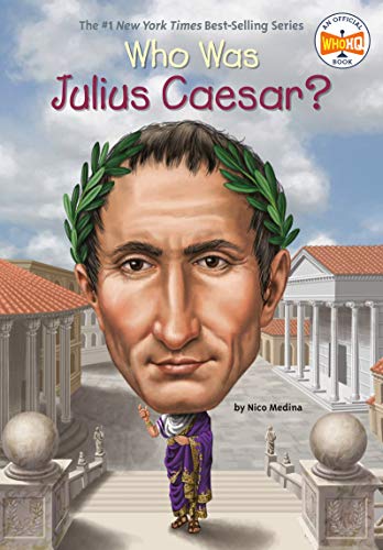 Who Was Julius Caesar? (By: Nico Medina) cover