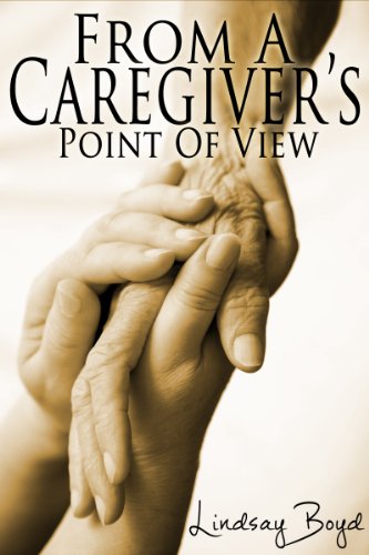 From A Caregiver's Point Of View book cover