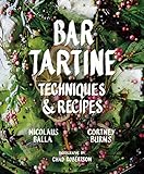 Bar Tartine Techniques Recipes English Edition