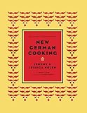 New German Cooking Recipes For Classics Revisited English Edition