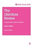 The Literature Review A Stepbystep Guide For Students Sage Study Skills Series English Edition