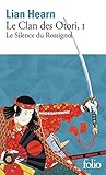 Le Clan Des Otori Tome 1 Le Silence Du Rossignol