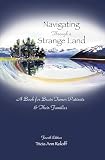 Navigating Through A Strange Land A Book For Brain Tumor Patients And Their Families English Edition