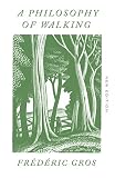 A Philosophy Of Walking English Edition