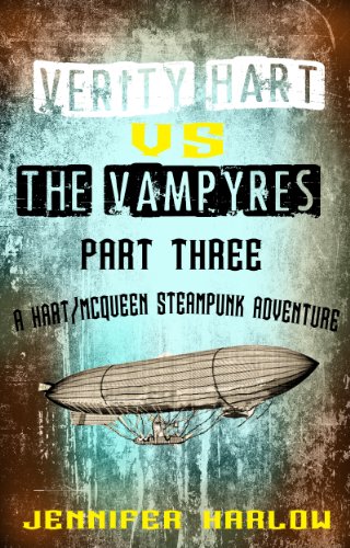Verity Hart Vs The Vampyres: Part Three book cover