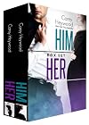 Him & Her Box Set (Him & Her, #1-2)