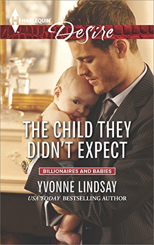The Child They Didn't Expect (By: Yvonne Lindsay) cover