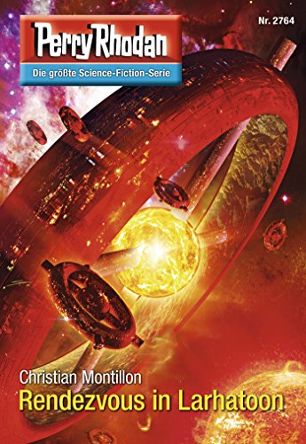 Rendezvous in Larhatoon: Perry Rhodan-Zyklus "Das Atopische Tribunal" book cover