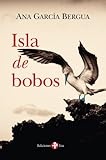 Isla De Bobos Spanish Edition