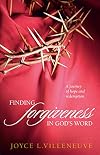 Finding Forgiveness in God's Word: A journey of hope and redemption.