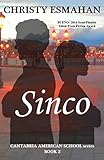 Sinco (Cantabria American School series #2)