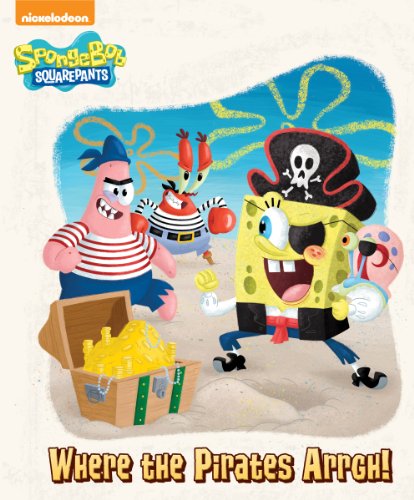 Where the Pirates Arrgh! (By: Nickelodeon Publishing) cover