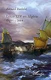 Louis Xiv En Alg%C3%A9rie: Gigeri   1664