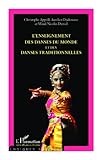 Lenseignement Des Danses Du Monde Et Des Danses Traditionnelles Logiques Sociales